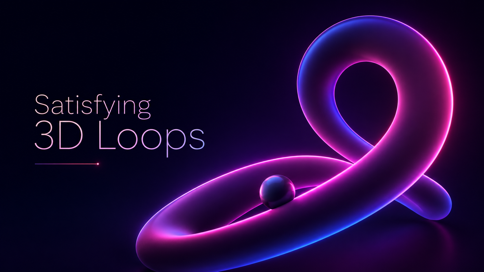 Satisfying 3D Loops project header